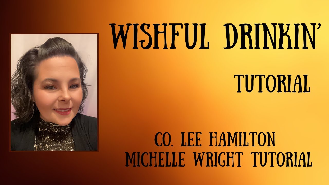 Wishful Drinkin’ line dance tutorial Absolute beginner choreography by Lee Hamilton