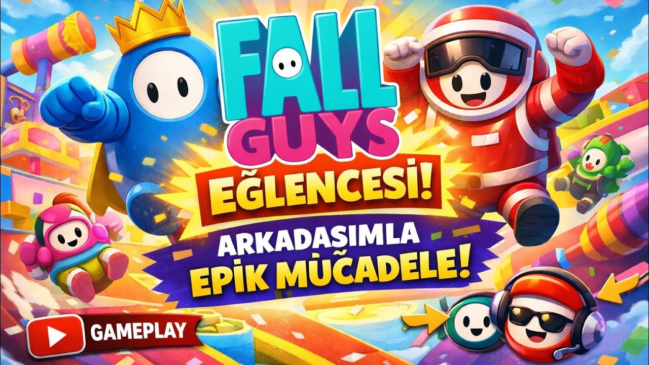 Arkadaşımla Fall Guys Kapışması! Çok Komik Anlar 🤣