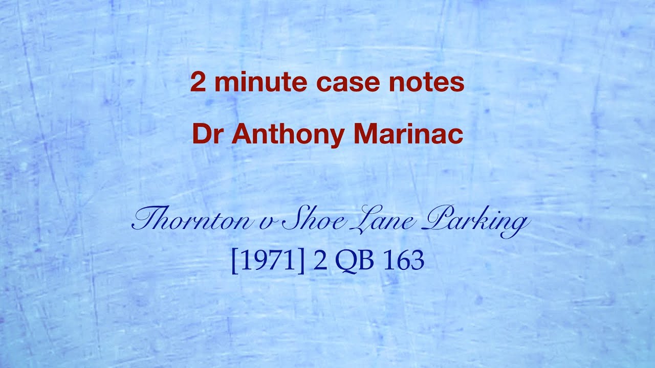 Thornton v Shoe Lane Parking (Ticket cases)