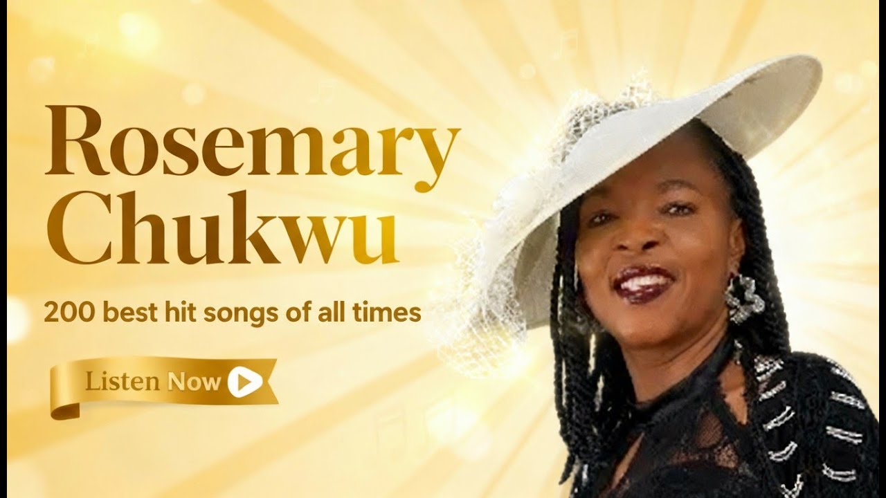 Rosemary Chukwu 200 best hit songs of all times #latestsong #gospelpraise  #musicgospel #songs