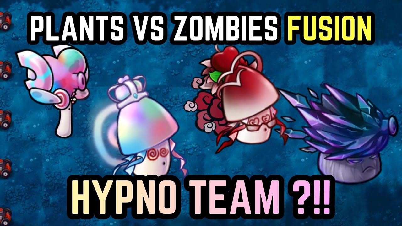 Plants vs Zombies Fusion | All HYPNO Team , Can I LAUGH till the end???