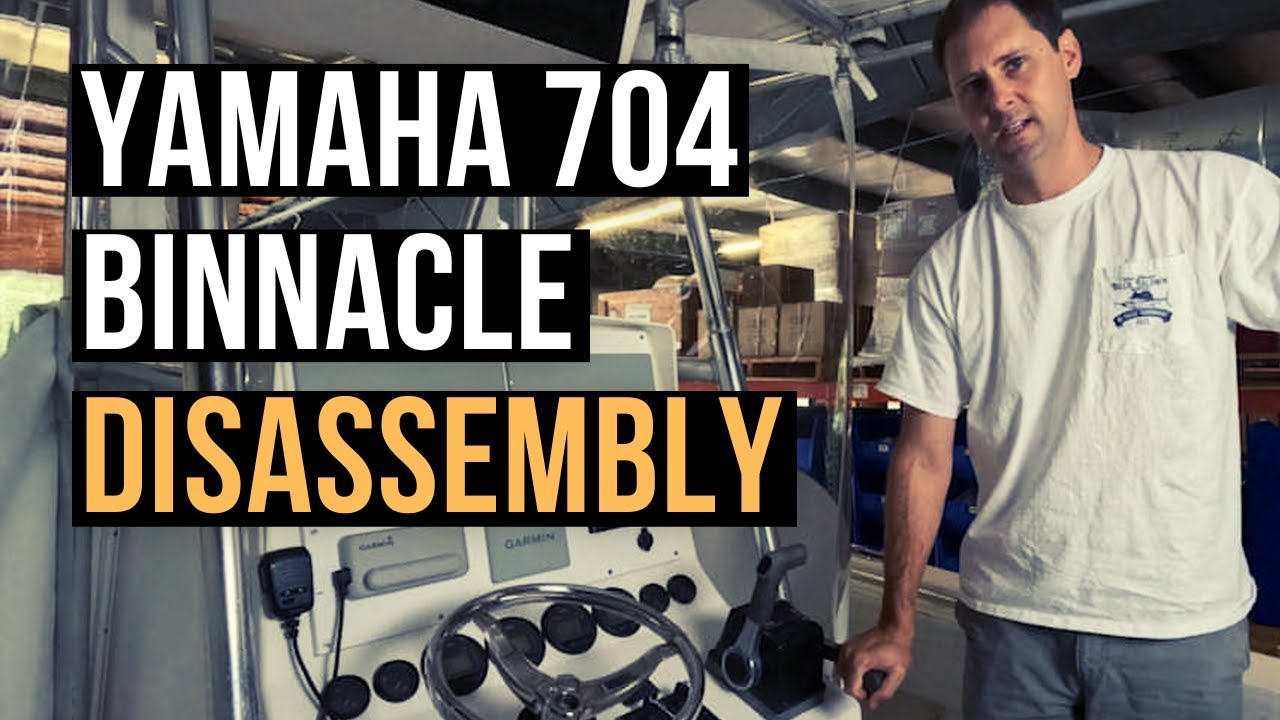 Disassemble Yamaha 704 Twin Binnacle - Marine Tech - Vlog#11