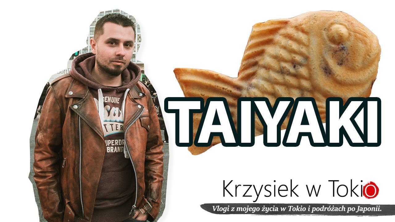 Krzysiek w Tokio - Idziemy jeść Taiyaki! Czyli tradycyjne Japońskie  przysmaki w Tokio.