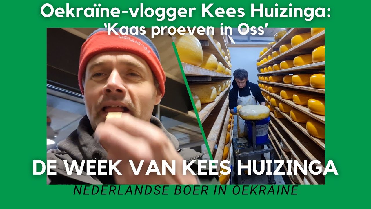 Oekraïne-vlogger Kees Huizinga: ‘Kaas proeven in Oss’