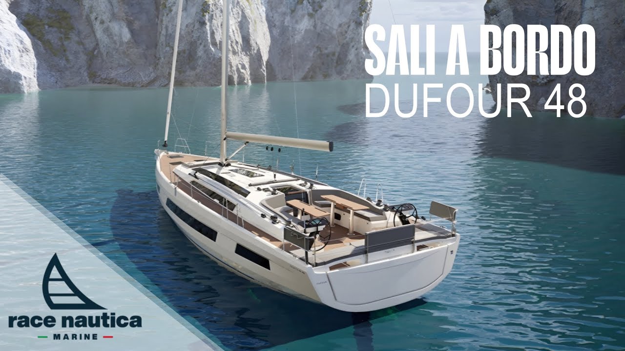 Sali A Bordo di 🆕 Dufour 48! || Race Nautica Marine