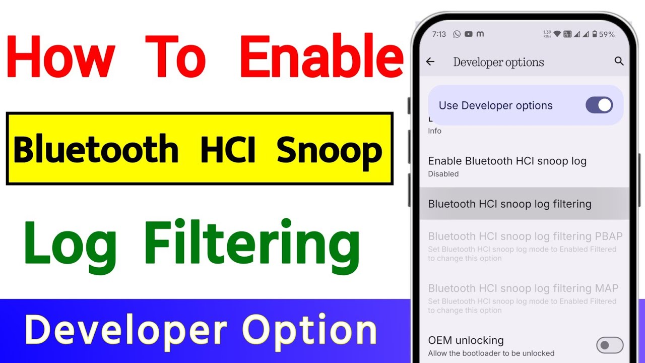 How To Enable Bluetooth HCI Snoop Log Filtering Developer Option Setting In Android 