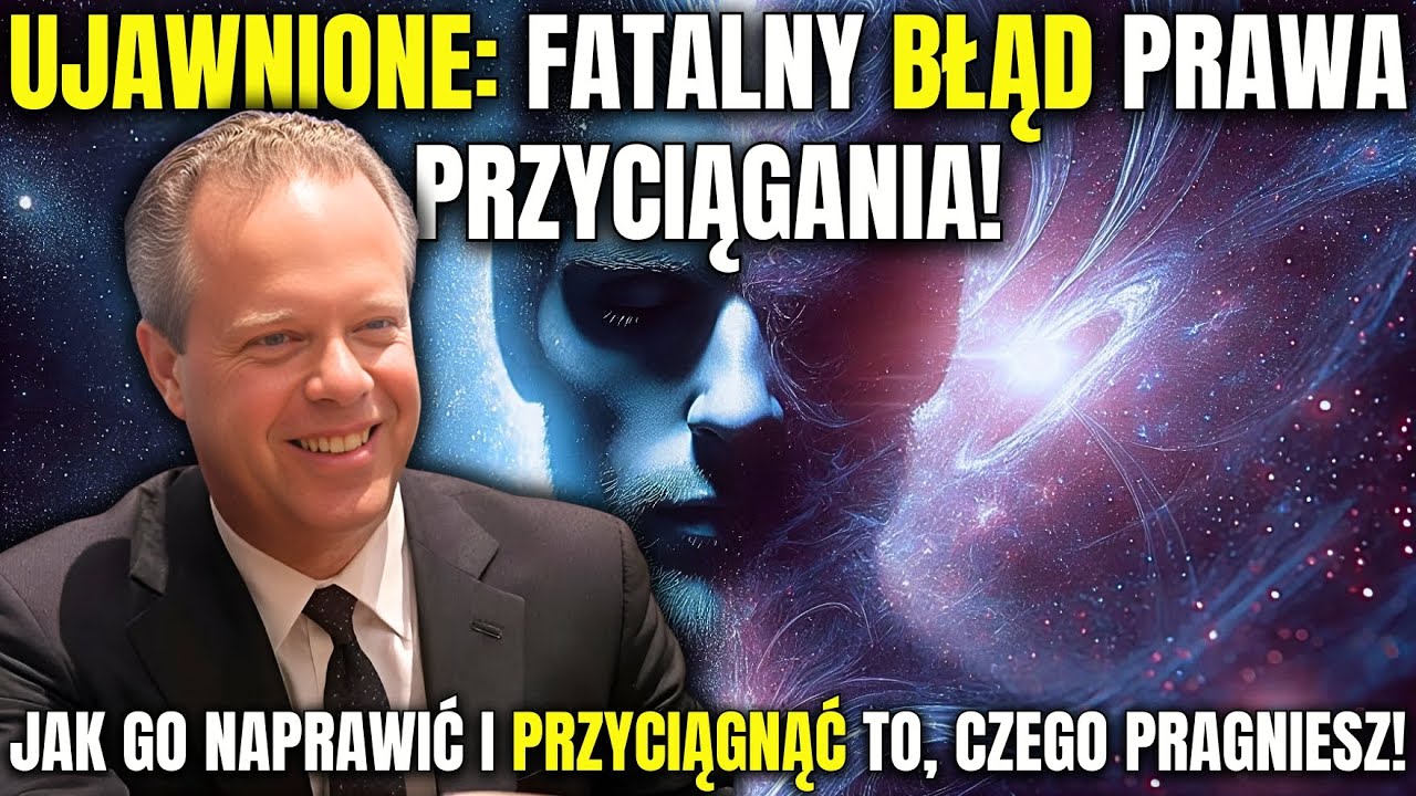 UKRYTA PRAWDA O PRAWIE PRZYCIĄGANIA! | Z JOE DISPENZA
