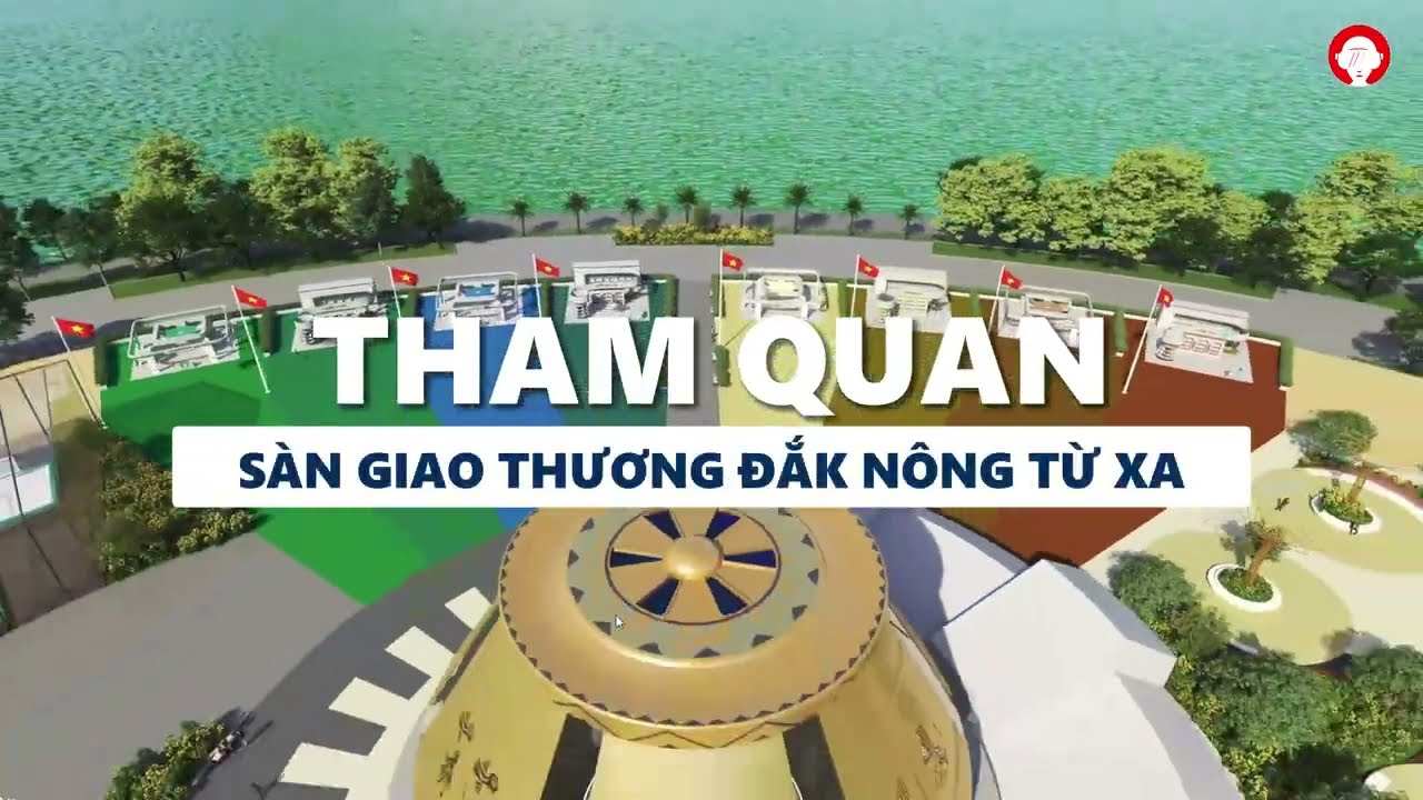 Dự án Sàn giao thương Đắk Nông | VR360 Projects