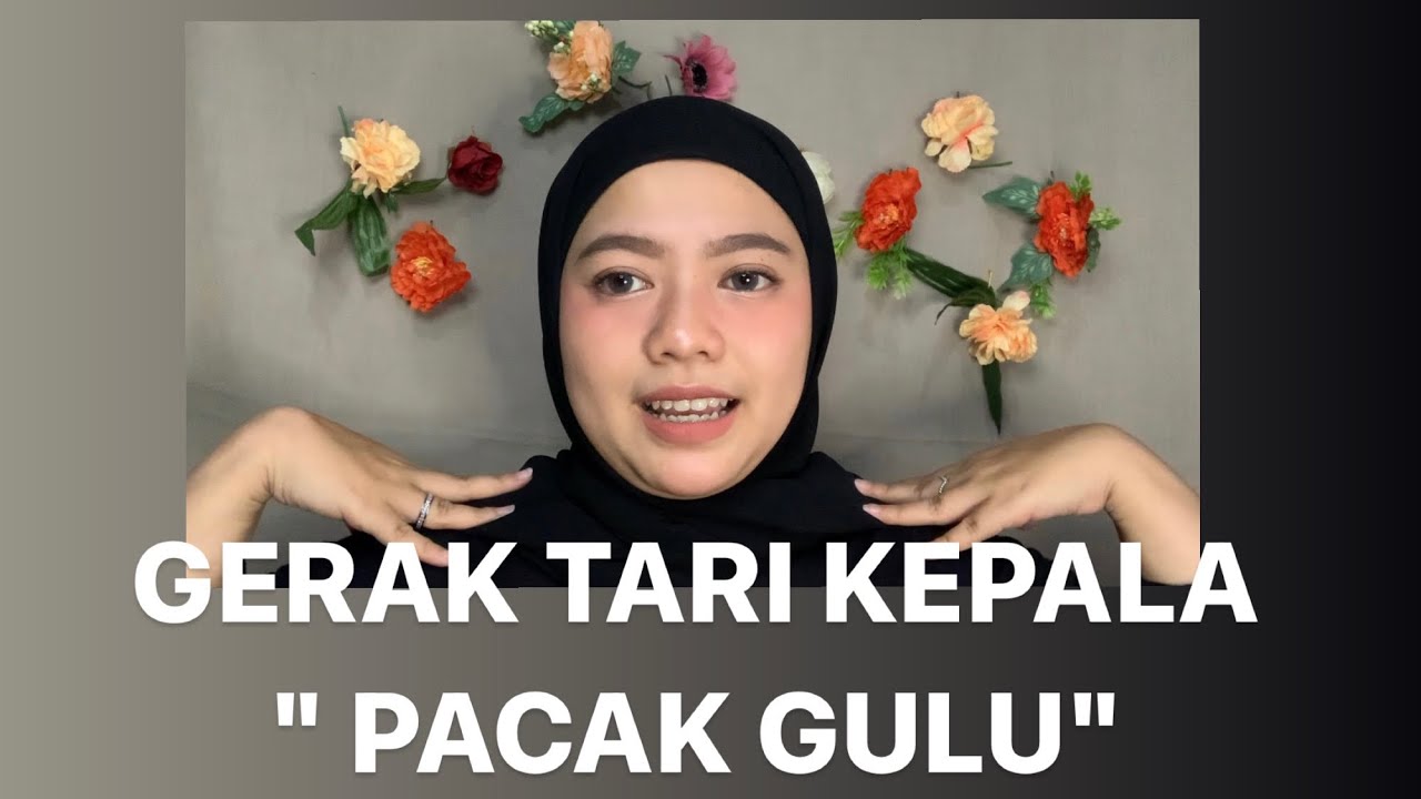 Gerak Tari Bagian Kepala 