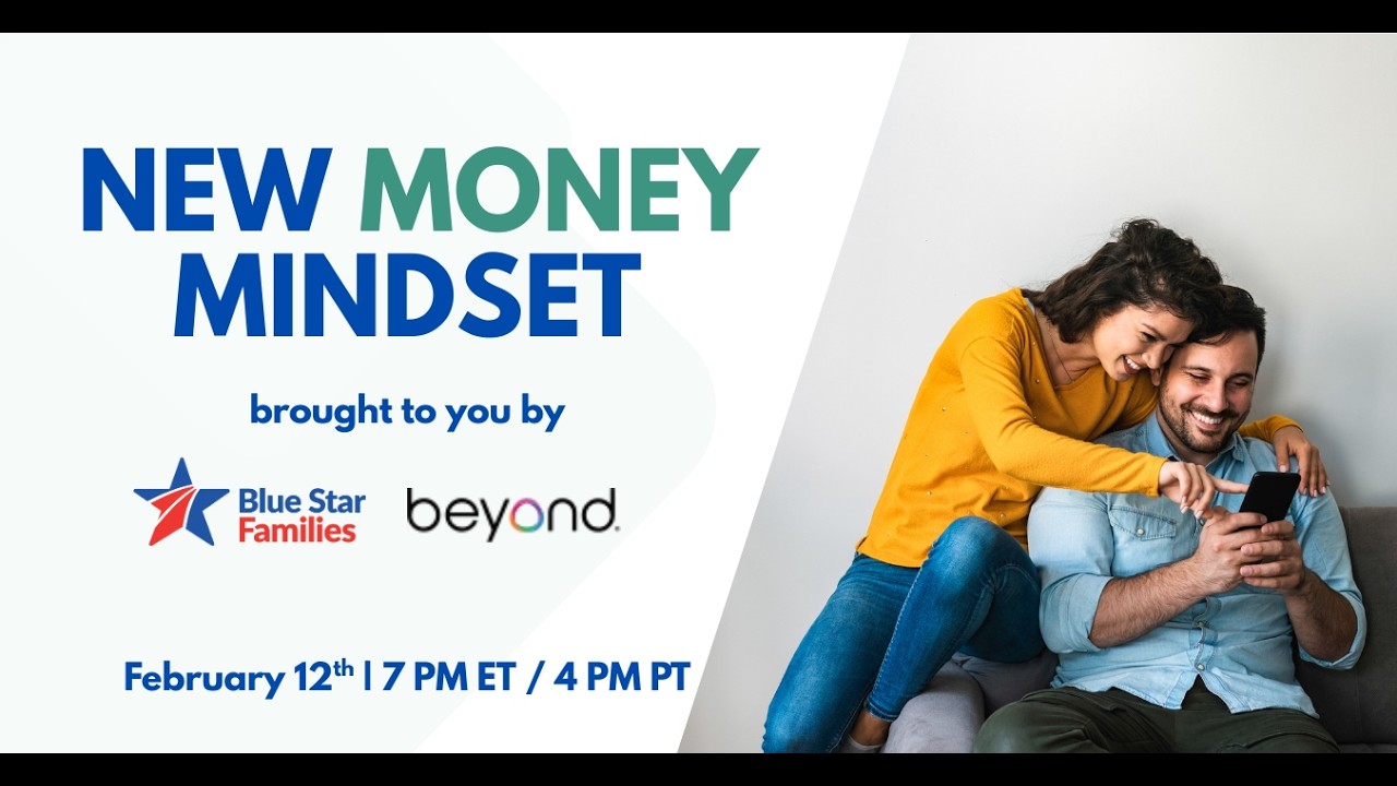 New Money Mindset with Blue Star Families and Beyond Finance