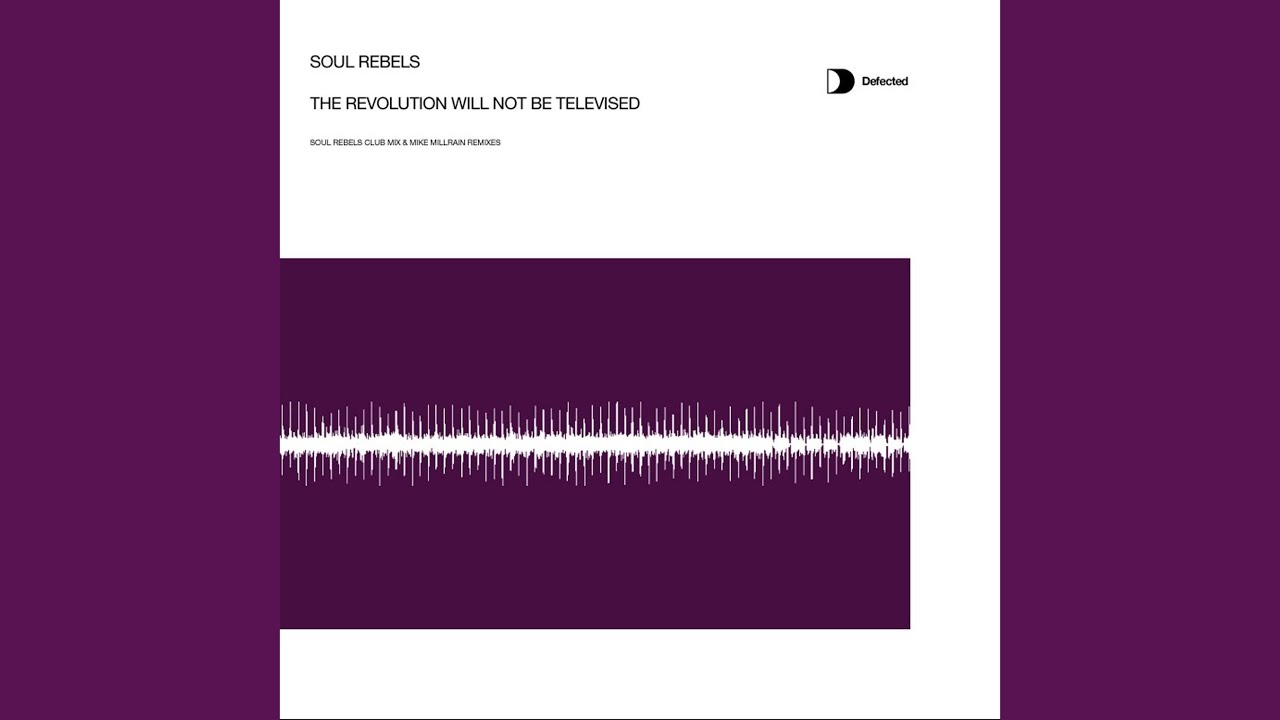 The Revolution Will Not Be Televised (Mike Millrain Club Mix)