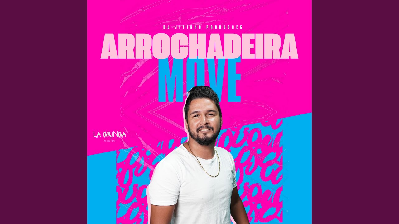 Arrochadeira Move (Remix)