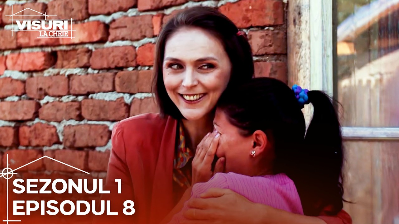Visuri la Cheie International | Sezonul 1 Episodul 8