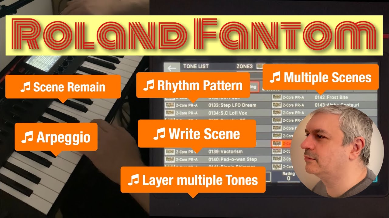 Roland Fantom 0/06/07/08 - Tutorial 21: Scenes, Scene Remain, Arpeggio, Layer Tones, Rhythm Pattern