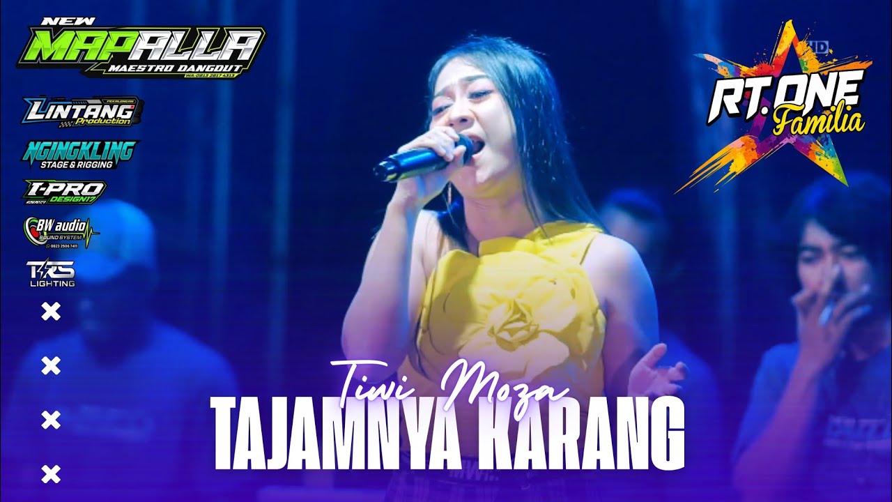 15 TAJAMNYA KARANG | TIWI MOZA | NEW MAPALLA (RT ONE FAMILIA)