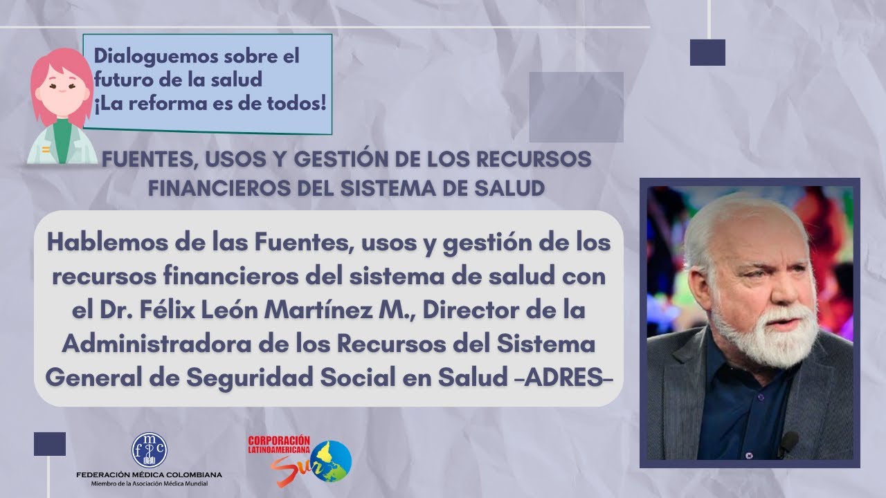 Fuentes, usos y gestión de los recursos financieros del sistema de salud | ¡La Reforma es de todos!