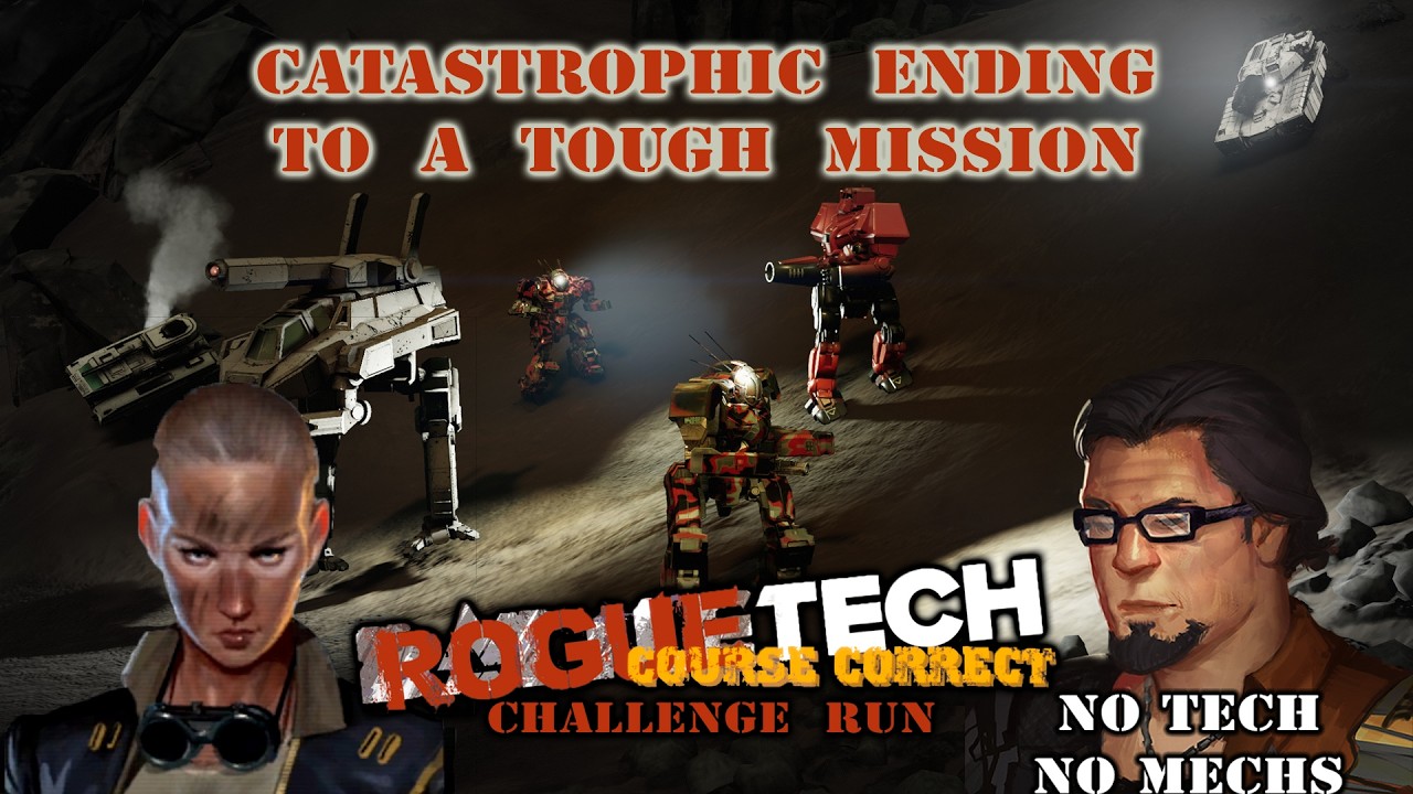 Catastrophic Ending To A Tough Mission: RTCR No Tech, No Mechs Ep 86