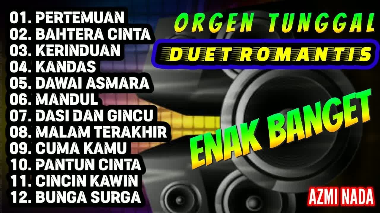 DUET ROMANTIS PALING POPULER SEPANJANG MASA FULL ALBUM DUET ROMANTIS PILIHAN TERBAIK POPULER