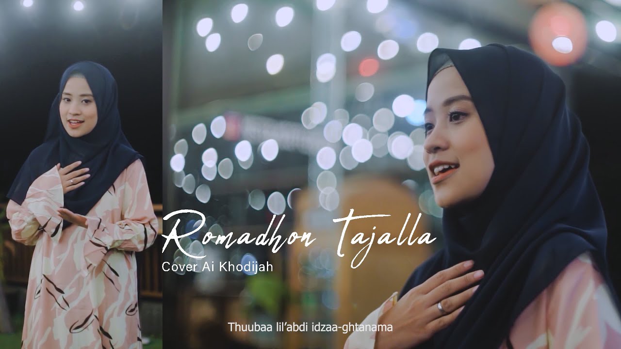 Romadhon Tajalla Cover Ai Khodijah