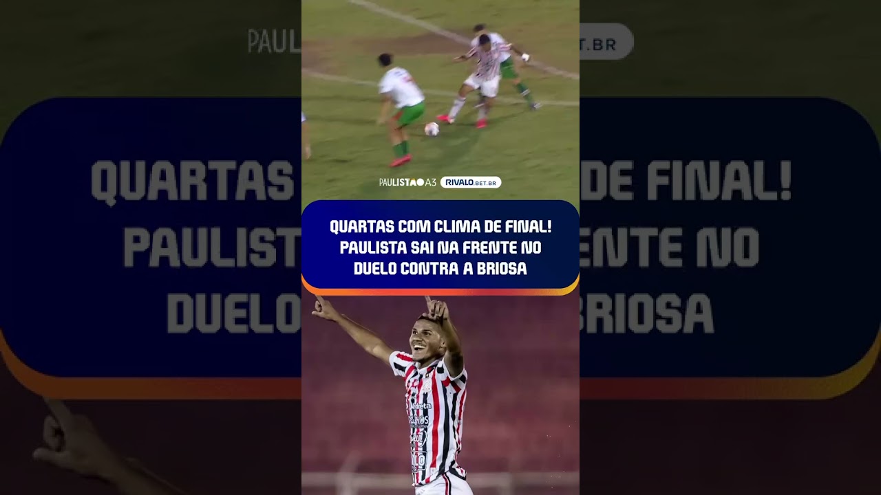 PAULISTA NA FRENTE! 👀Vit&oacute;ria contra a Portuguesa Santista na ida das quartas do #Paulist&atilde;oA3Rivalo.