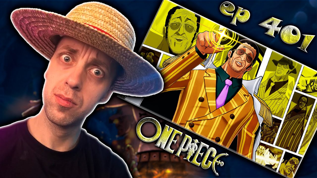 ЛОГИЯ СВЕТА КИЗАРУ !!! | Ван-пис ► 401 серия | Реакция на аниме | One Piece