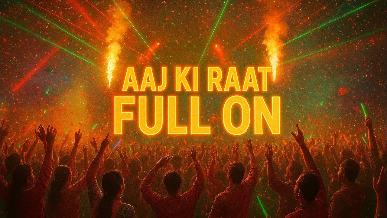 Aaj Ki Raat FULL ON - Véylo Official| Official Music Video| Hindi Song•2025
