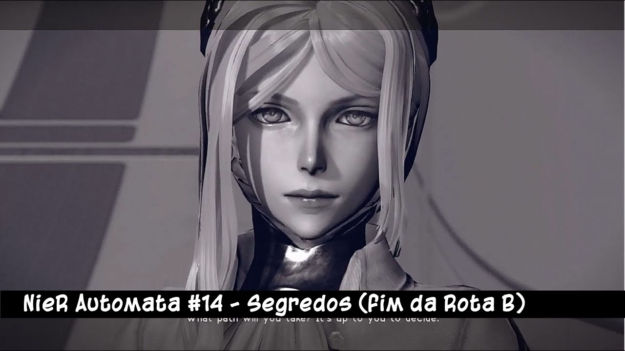 NieR Automata #14 - Segredos (fim da Rota B)