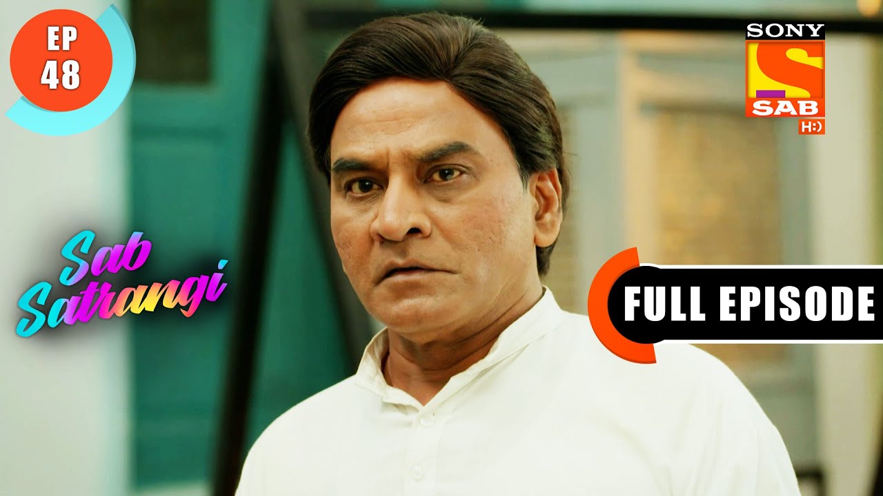 Vishvas's Identity Revealed  - Sab Satrangi - Full Episode - Ep 48 - 2 April 2022