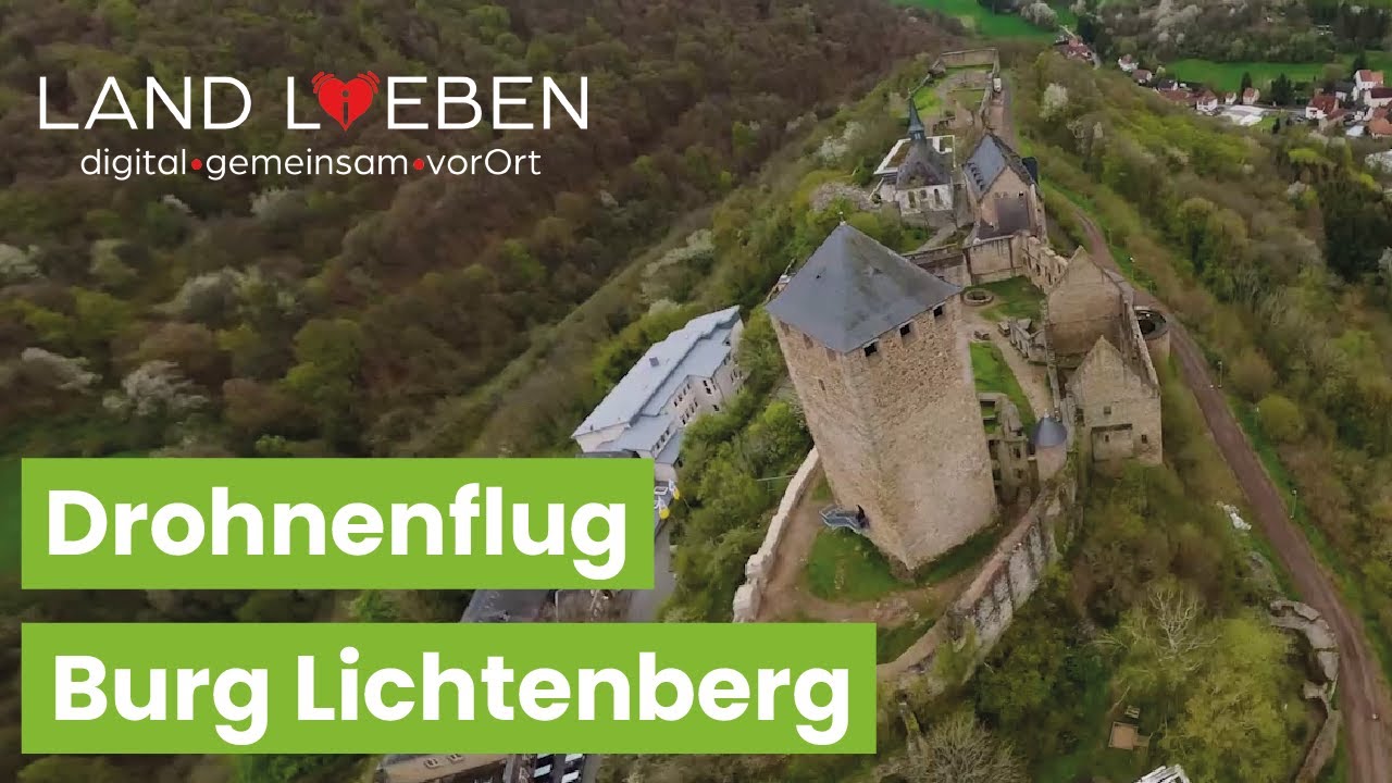 Drohnenflug über Burg Lichtenberg | LAND L(i)EBEN  - digital.gemeinsam.vorOrt