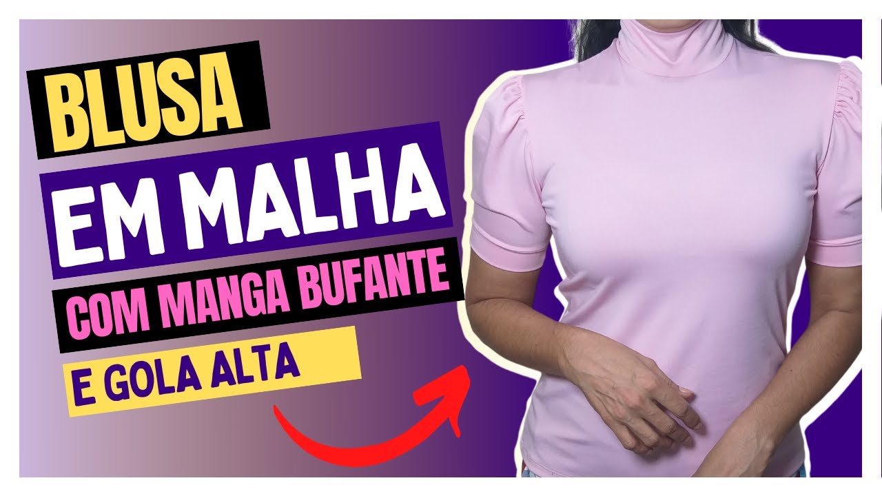Como Fazer Blusa  em malha Com MANGA BUFANTE e GOLA ALTA   Modelagem e Costura