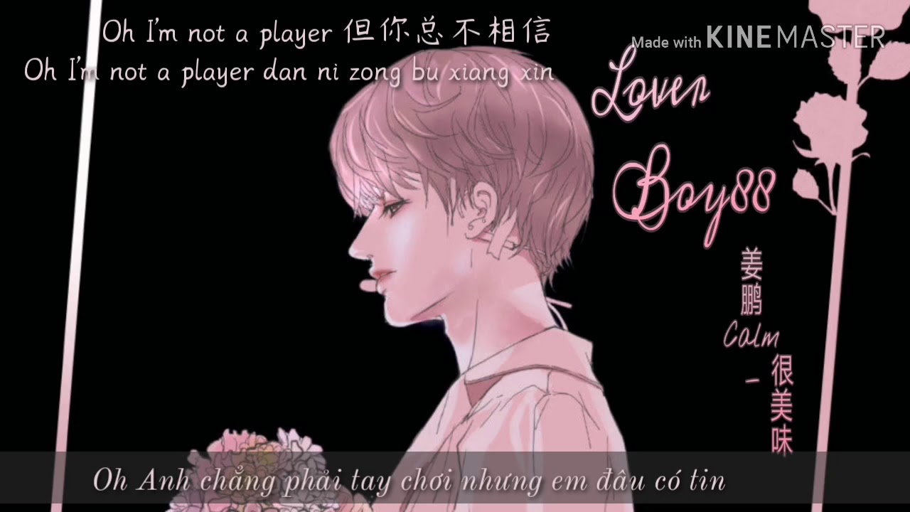 (Vietsub + Kara) Loverboy88 - 姜鹏Calm, 很美味（Cover)