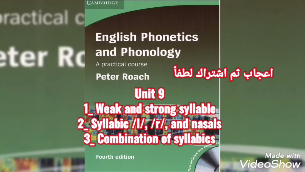 English phonetics and phonology unit 9/ weak and strong syllable, Syllabic consonants