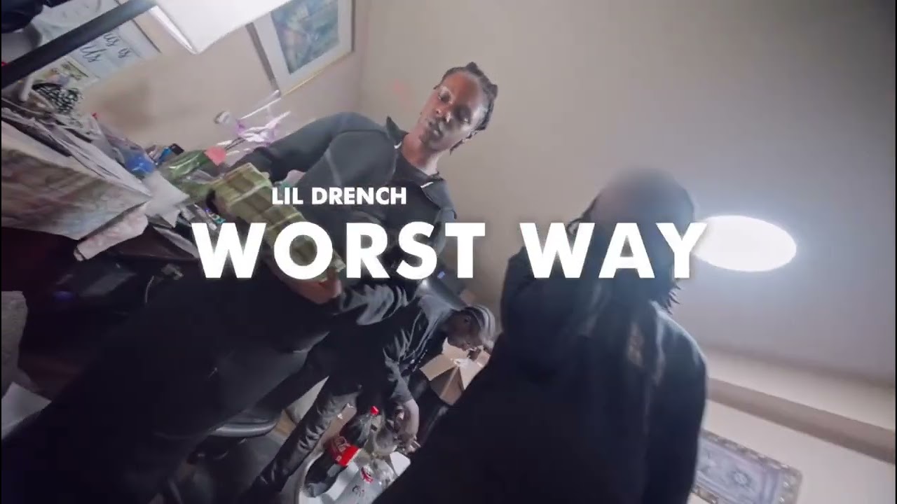 ItzLilDrench x Savv | Worst Way
