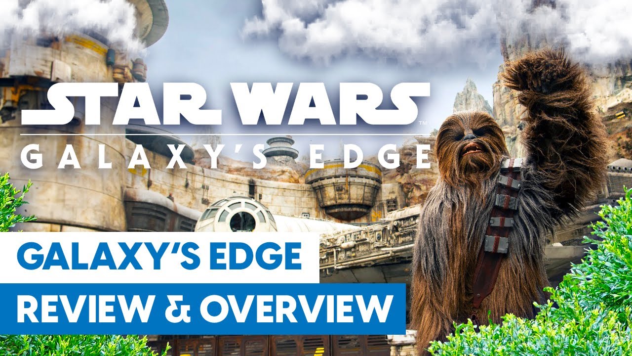 Star Wars Galaxy's Edge REVIEW & OVERVIEW