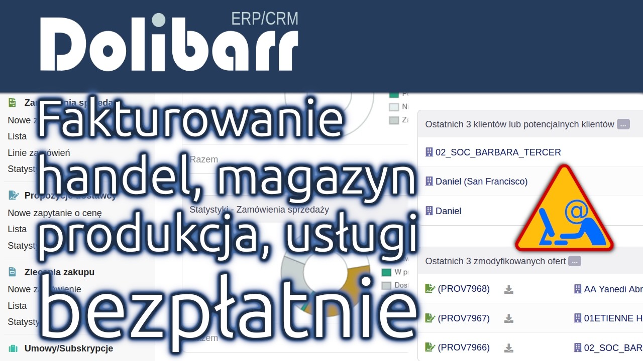 Dolibarr - fakturowanie KSeF, handel, magazyn, produkcja, wszystkie moduły bezpłatnie.