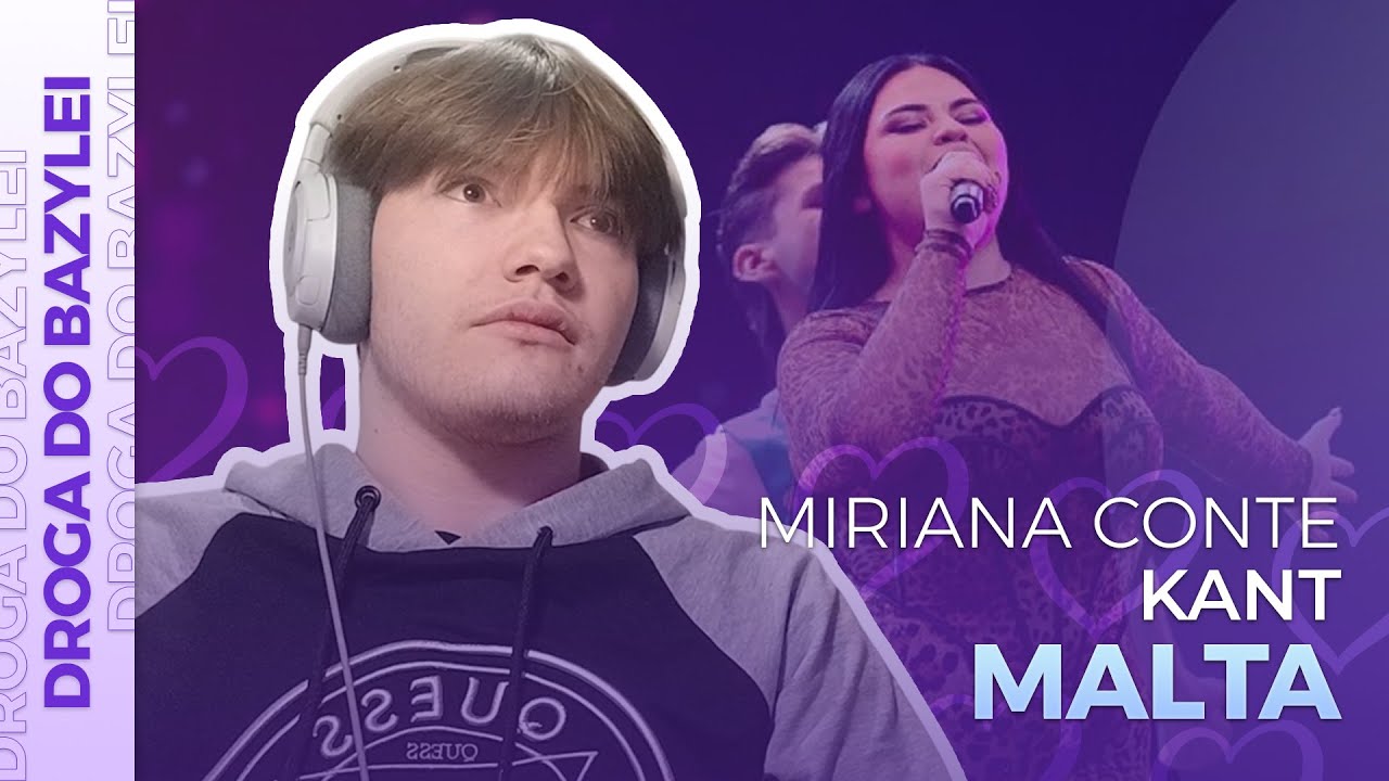 Misja Eurowizja: Droga do Bazylei | MALTA | Miriana Conte - Kant | REAKCJA #12