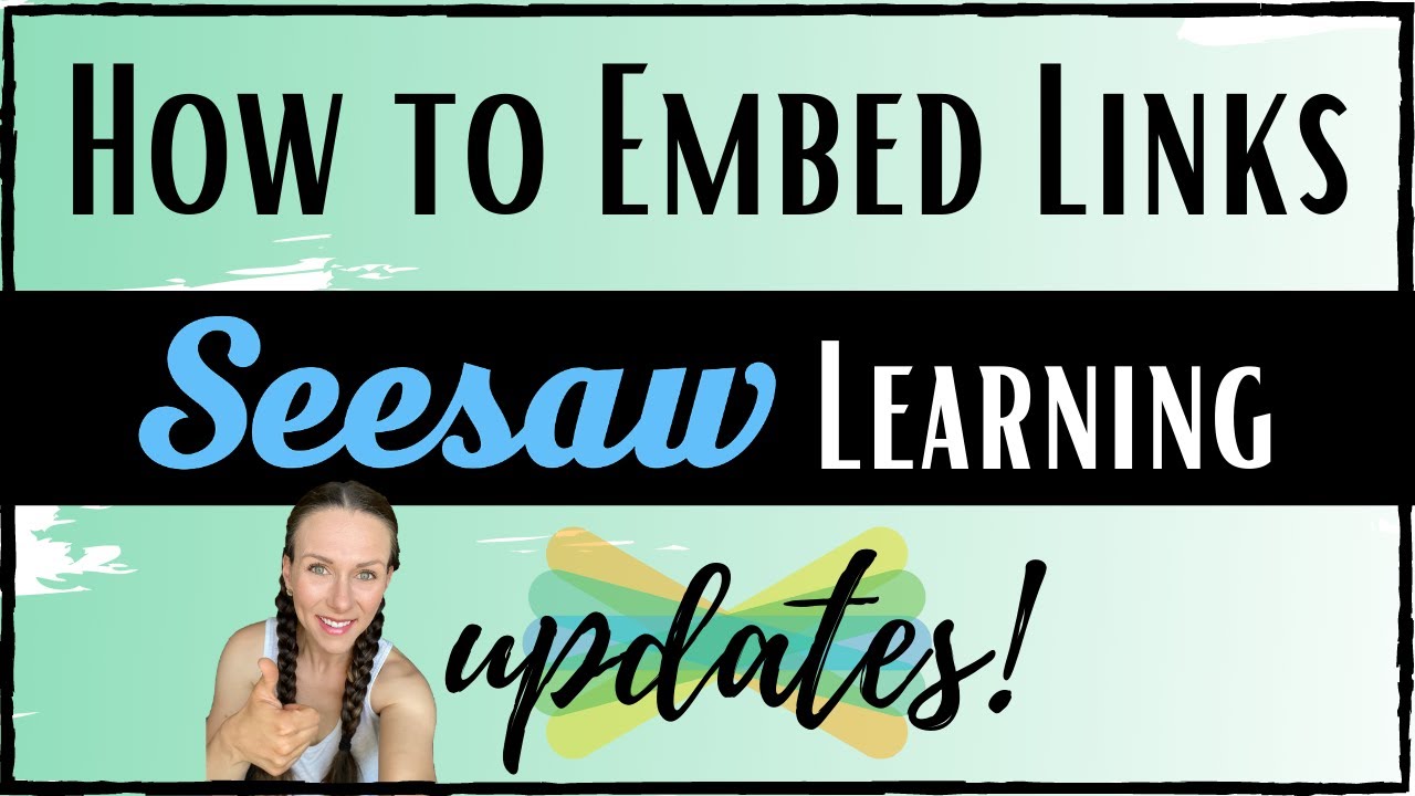 How to Add Links in Seesaw Learning: NEW Seesaw Updates