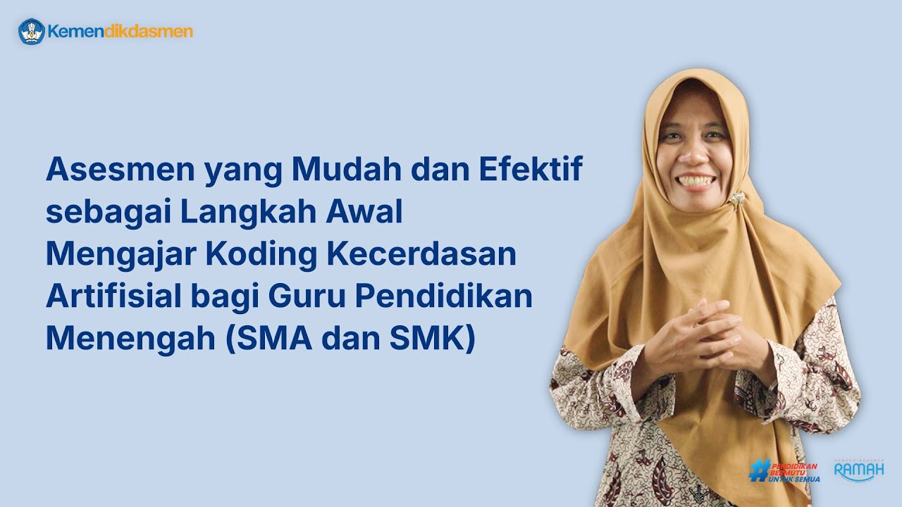 Asesmen yang Mudah dan Efektif sebagai Langkah Awal Mengajar Koding KA di SMK