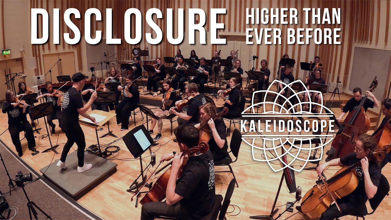 Disclosure - Higher Than Ever Before | Kaleidoscope Orchestra Version