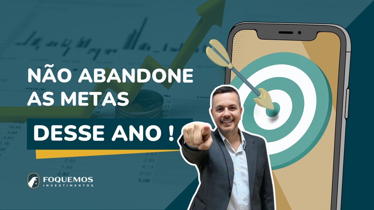 N&Atilde;O ABANDONE AS METAS DO IN&Iacute;CIO DO ANO || A FOQUEMOS TEM UM PLANO PARA VOC&Ecirc; !!!