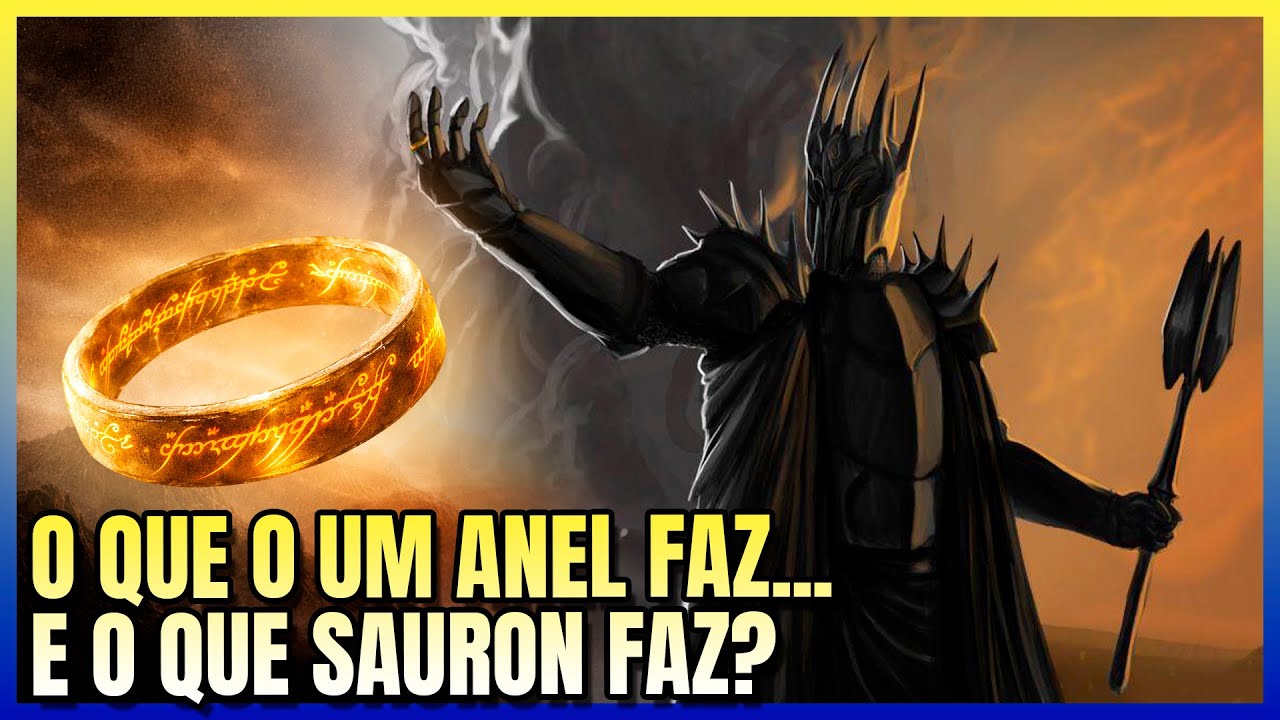 Quais os reais poderes do Um Anel e de Sauron? #lotr
