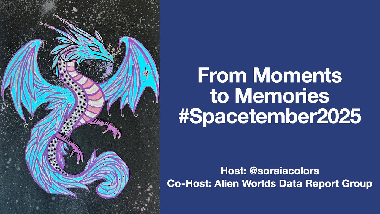 From Moments to Memories #Spacetember2025
