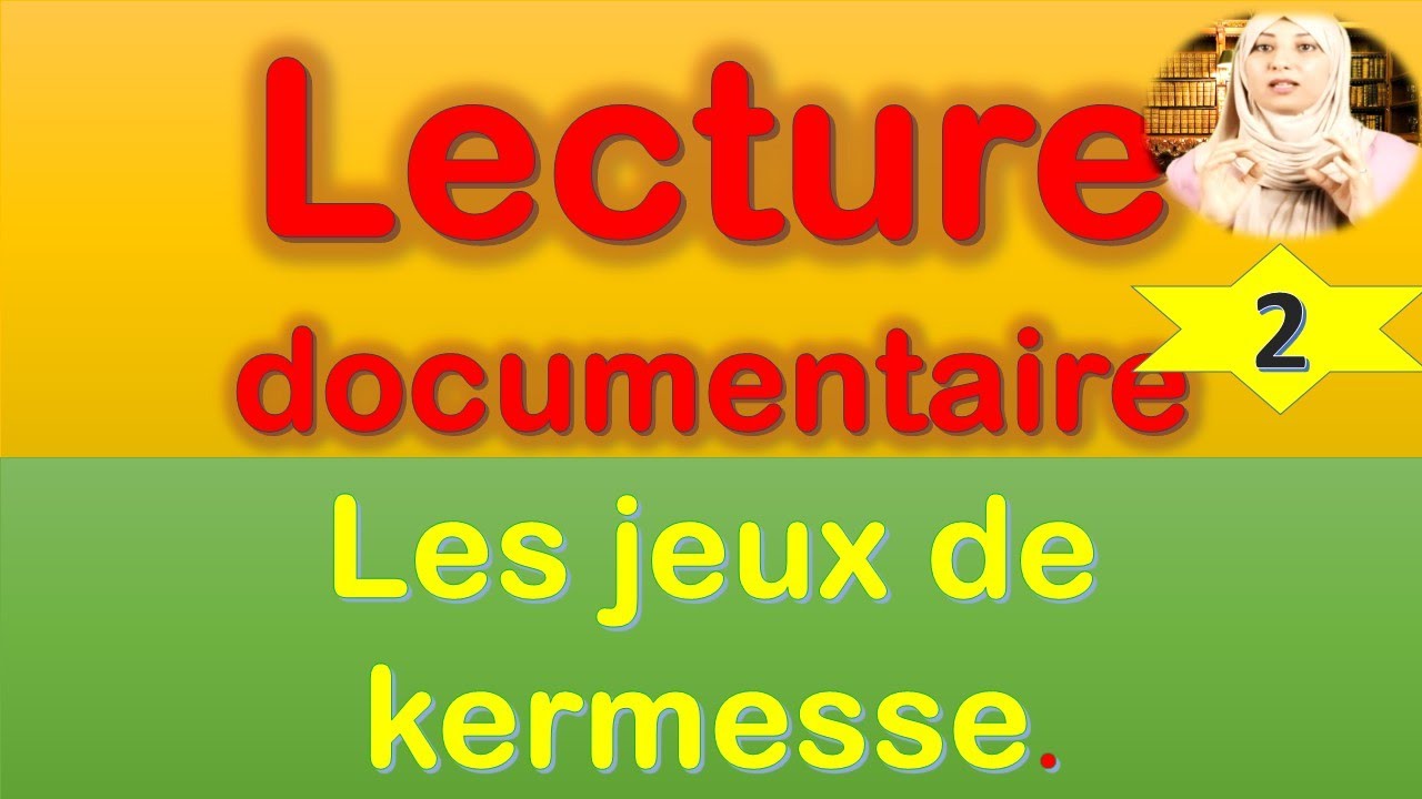Les jeux de kermesse - lecture documentaire - L'arbre aux mots - P18