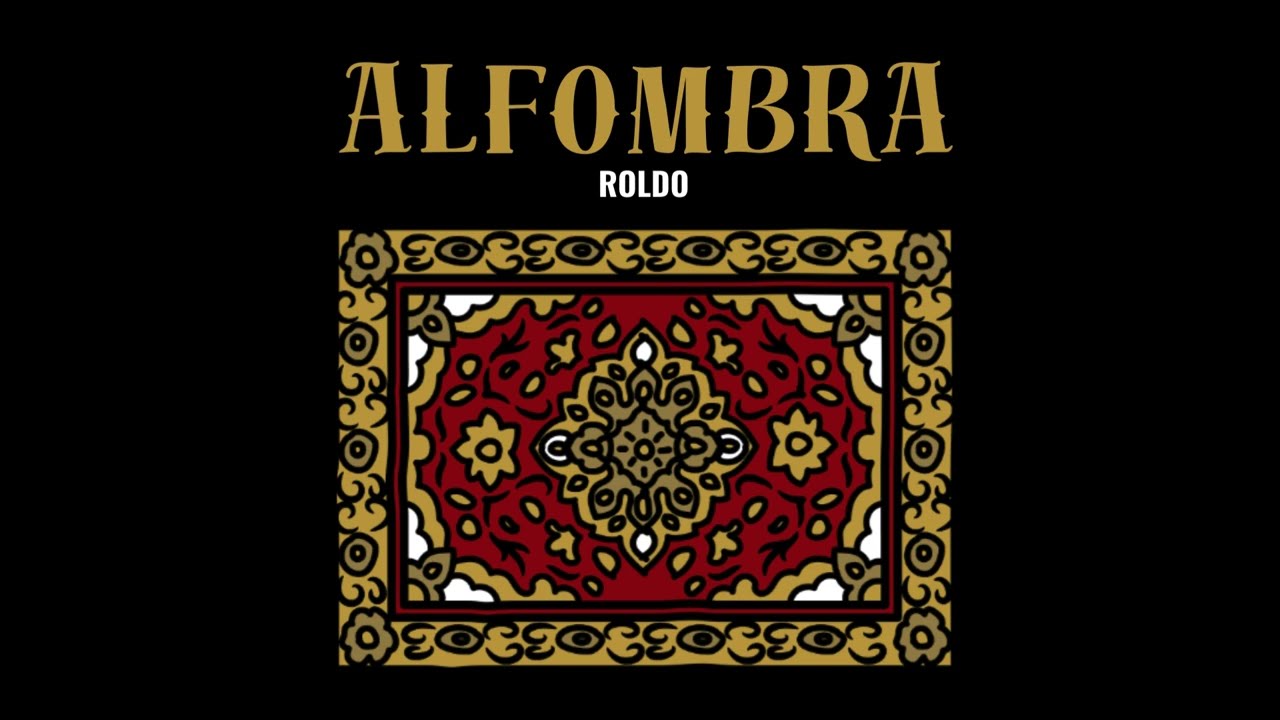 Roldo - Alfombra (Audio Oficial)