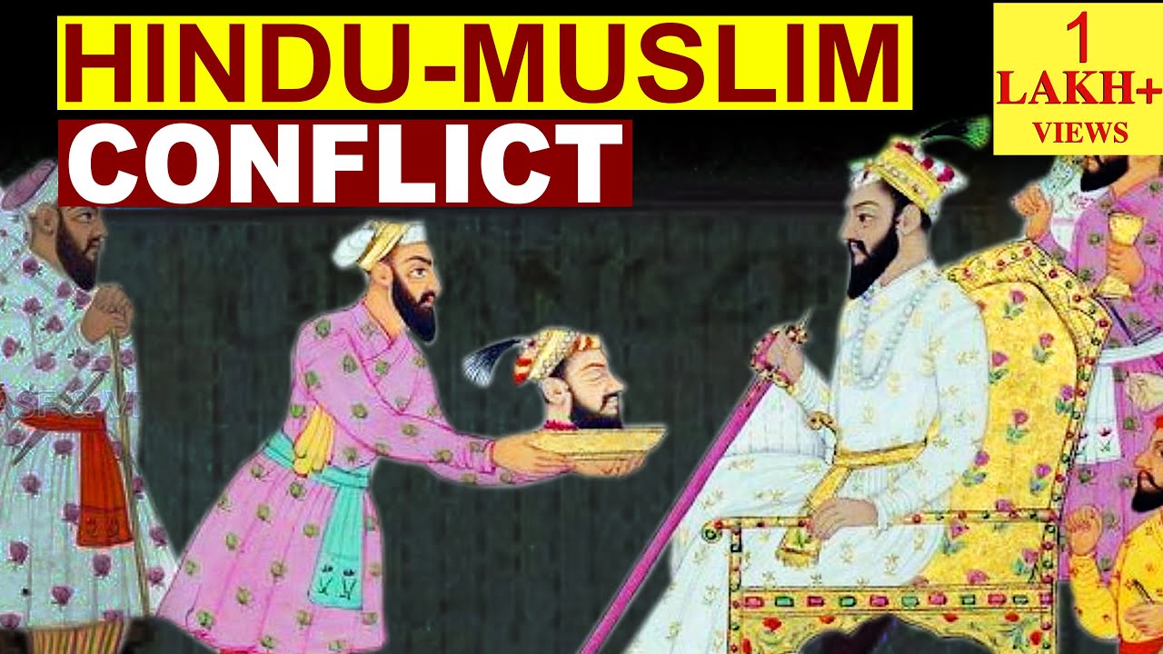 How did Hindu Muslim Conflict begin?
