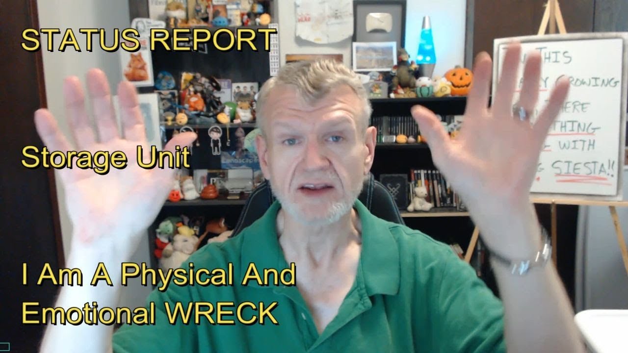 Storage Unit Situation Report (& Emotional Breakdown)
