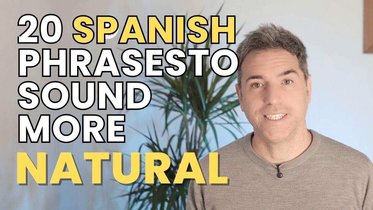 20 Short Spanish Phrases That Sound Very Natural