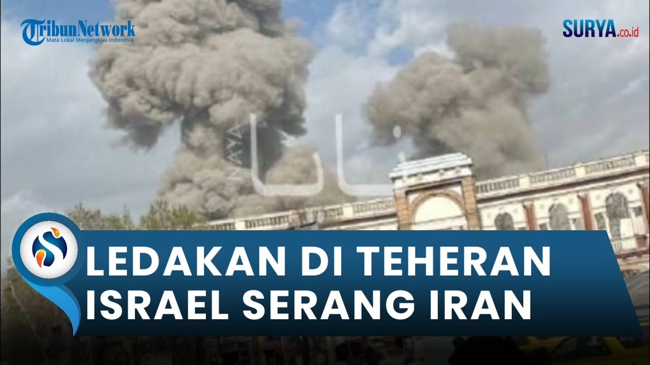 BREAKING NEWS! Perang Dimulai, Israel Bombardir Iran, Sejumlah Ledakan Tedengar di kota Teheran