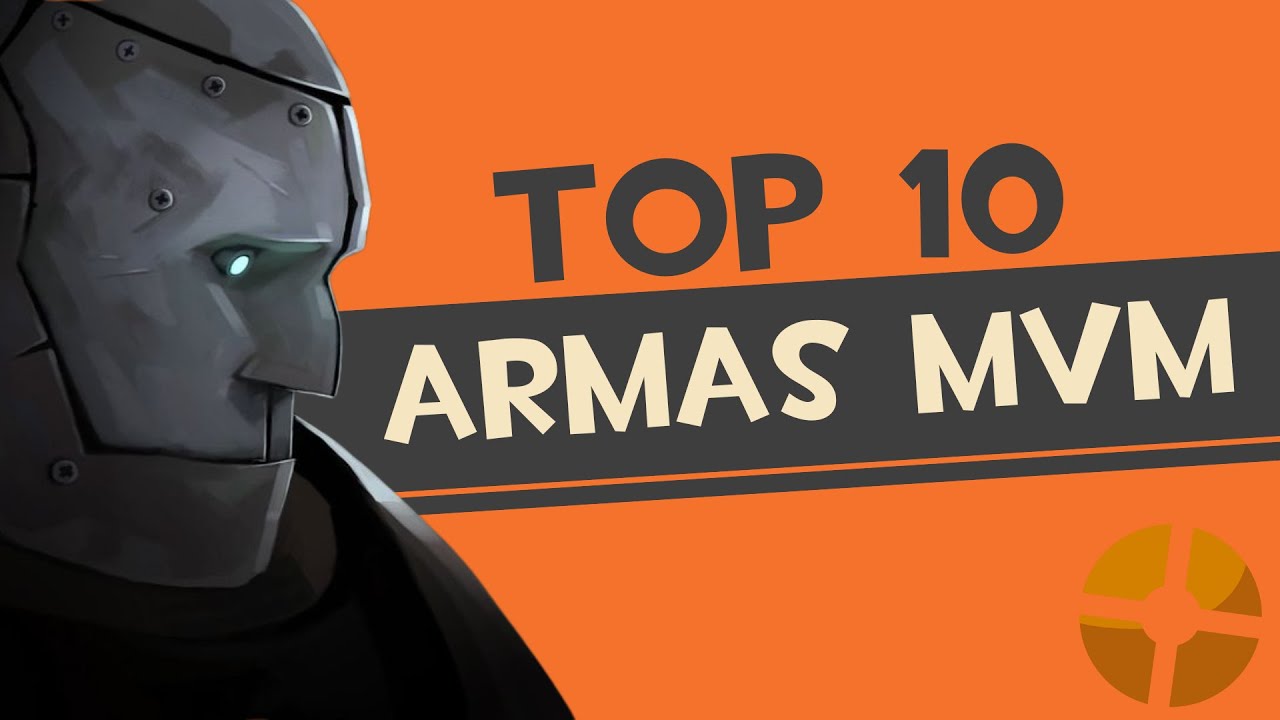 TOP 10 MEJORES ARMAS para MVM en TF2 | ¿Cual Elimina Mas?