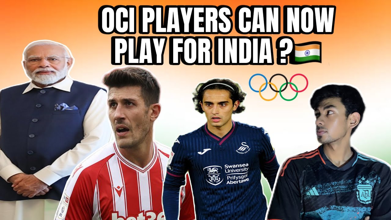 OCI Players can now play for india? 🇮🇳 | Big Football Update 2025